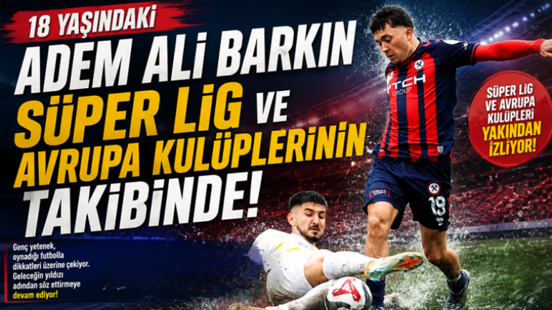 Zonguldaklı genç yetenek Adem Ali Barkın transfer gündeminde