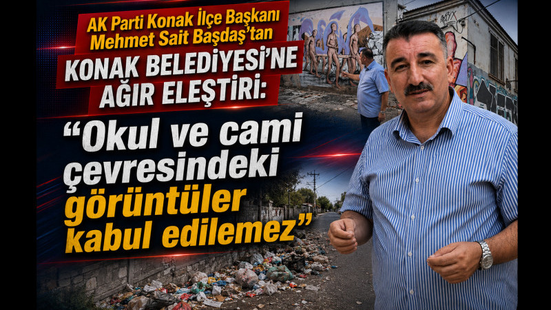 AK Partili Başdaş, Konak Belediyesi'ne duvar görsellerine sert eleştiri